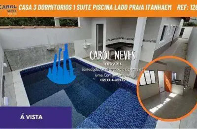 Casa 3 dormitorios 1 suite piscina lado praia financiamento itanhaem