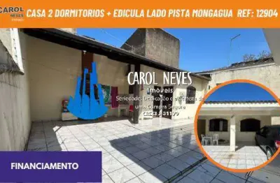 Casa 2 dormitorios + edicula lado pista financiamento mongagua