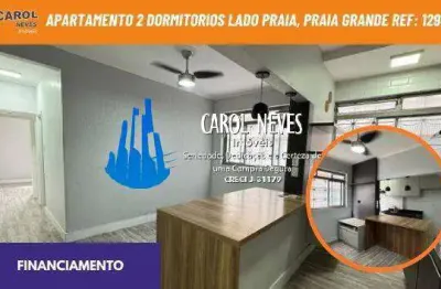 Apartamento 2 dormitorios lado praia financiamento praia grande