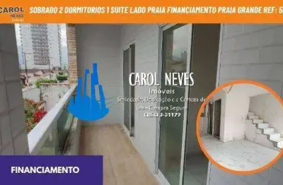 Sobrado 2 dormitorios 1 suite lado praia financiamento praia grande
