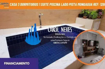 Casa 3 dormitorios 1 suite piscina lado pista financiamento mongagua