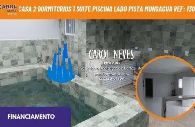 Casa 2 dormitorios 1 suite piscina financiamento lado pista mongagua