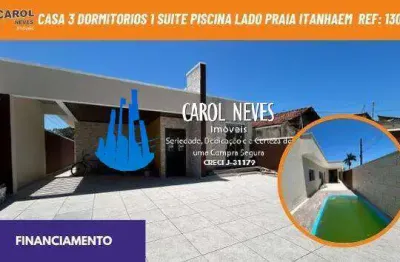Casa 3 dormitorios 1 suite piscina lado praia financiamento itanhaem