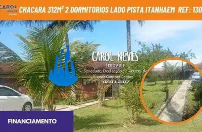 Chacara 312m² 2 dormitorios lado pista financiamento itanhaem