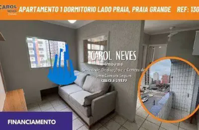 Apartamento 1 dormitorio lado praia financiamento praia grande