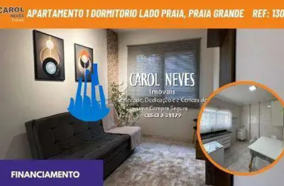 Apartamento 1 dormitorio lado praia financiamento praia grande