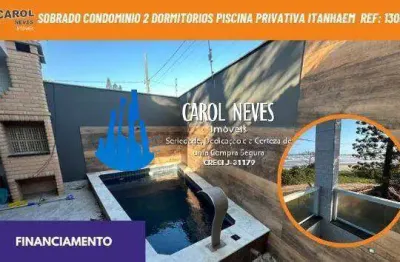 Sobrado condominio 2 dormitorios piscina privativa financiamento itanhaem