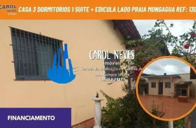 Casa 3 dormitorios 1 suite + edicula lado praia financiamento mongagua