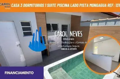 Casa 3 dormitorios 1 suite piscina lado pista financiamento mongagua