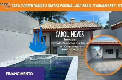 Casa 3 dormitorios 2 suites piscina lado praia financiamento itanhaem