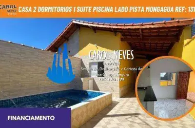 Casa 2 dormitorios 1 suite piscina lado pista financiamento mongagua