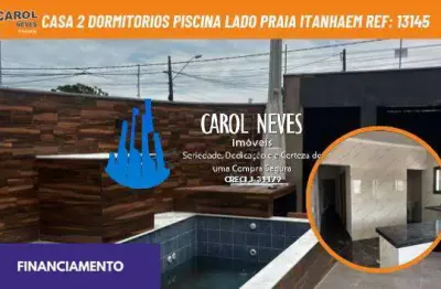 Casa 2 dormitorios piscina lado praia financiamento itanhaem