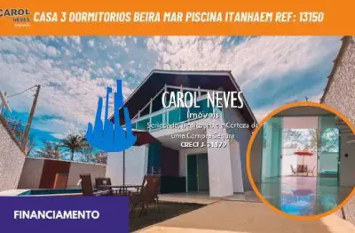Casa 3 dormitorios beira mar piscina financiamento itanhaem