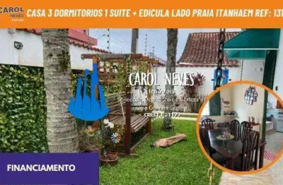 Casa 3 dormitorios 1 suite + edicula lado praia financiamento itanhaem