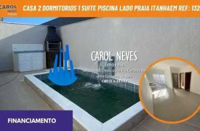 Casa 2 dormitorios 1 suite piscina lado praia financiamento itanhaem
