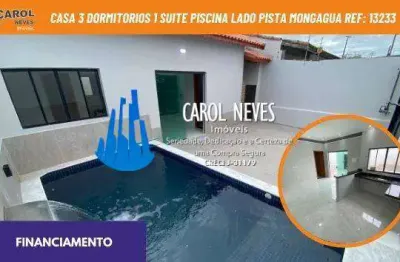 Casa 3 dormitorios 1 suite piscina lado pista financiamento mongagua