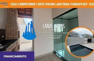 Casa 2 dormitorios 1 suite piscina lado praia financiamento itanhaem