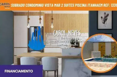 Sobrado condominio vista mar 2 suites piscina financiamento itanhaem