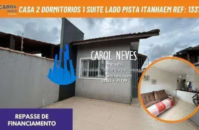 Casa 2 dormitorios 1 suite lado pista repasse de financiamento itanhaem