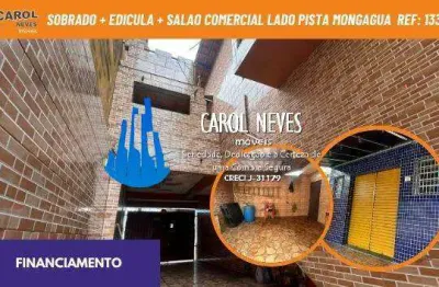 Sobrado  + edicula + salao comercial lado pista financiamento mongagua