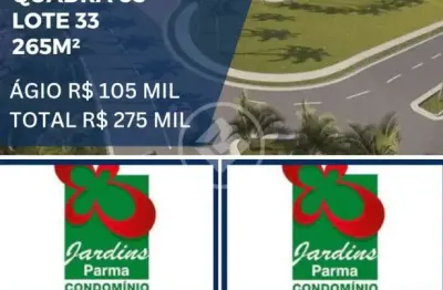 Lote no condomínio jardins parma, liberado para construir codigo: 44008