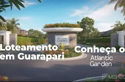 Conheça a oportunidade de lotes em guarapari a partir de 240 mil no loteamento atlantic garden.