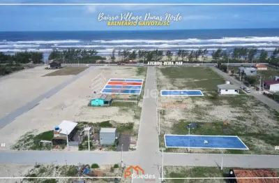 Loteamento village dunas norte - balneário gaivota/sc
