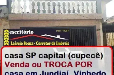 Casa à venda em são paulo capital, no bairro cupecê r$ 690mil, vende ou troca por casa em jundiaí, vinhedo ou valinhos