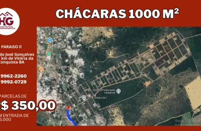 CHÁCARAS 1000m² PARCELAS DE R$ 350,00, PARAISO 2 - VITORIA DA CONQUISTA - BA