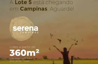 Lançamento serena campinas condomínio fechado,lotes a partir de 360m2 lazer completo,segurança