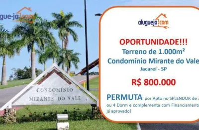 Terreno à venda no condomínio residencial mirante do vale - jacareí/sp com 1000 m²
