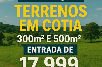 Lotes planos em cotia – caucaia do alto com condições imperdíveis!