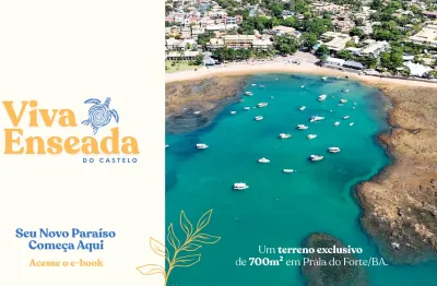 Terreno Exclusivo no Enseada do Castelo – 700m² Nascente a 150m da Praia