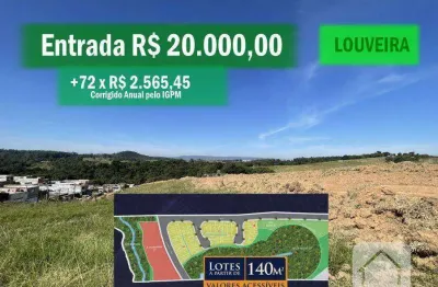 Entrada r$ 20.000,00 - aprovação cadastral rápida - garanta seu lote de 140 m² - louveira/sp