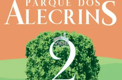 Terreno parque dos alecrins 2 | a partir de r$555.000,00
