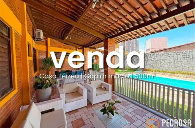 Casa térrea com 550 m2 - 5 quartos (4 suítes) - capim macio - 1 mil m2 de terreno - bem localizada - piscina - 6 vagas - financiável