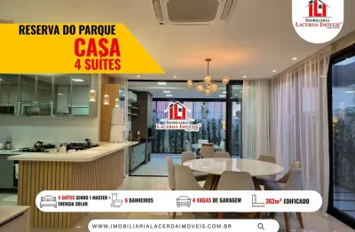 Reserva do Parque, Casa Duplex 4 suítes, 362m² Edificado, ENERGIA SOLAR, ABAIXO DE MERCADO
