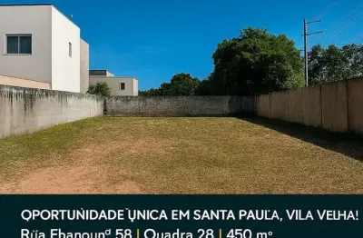 Lote em santa paula – vila velha/es*  o p o r t u n i d a d e* imperdível pra você fechar negócio agora!