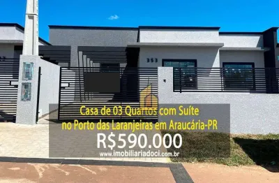 Casa com 03 quartos no porto das laranjeiras em araucária-pr  - a venda por r$590.000,00