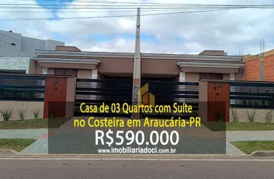 Casa de 03 quartos com suíte no costeira em araucária-pr  - a venda por r$590.000,00