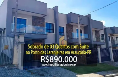 Sobrado de 03 quartos com suíte no porto das laranjeiras em araucária-pr  - a venda por r$890.000,00