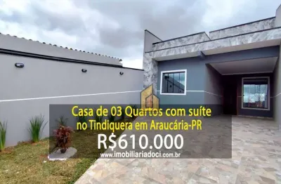 Casa de 03 quartos com suíte no tindiquera em araucária-pr  - a venda por r$610.000,00