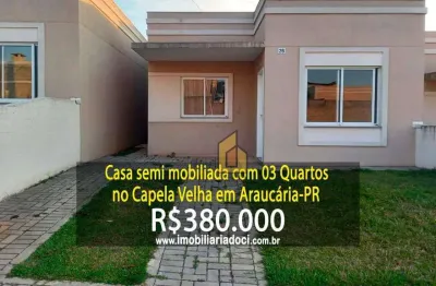 Casa semi mobiliada com 03 quartos no capela velha em araucária-pr  - a venda por r$380.000,00