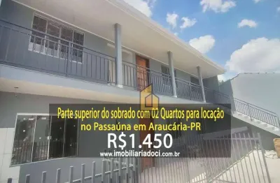 Parte superior do sobrado com 02 quartos no passaúna em araucária-pr  - locação por r$1.450,00