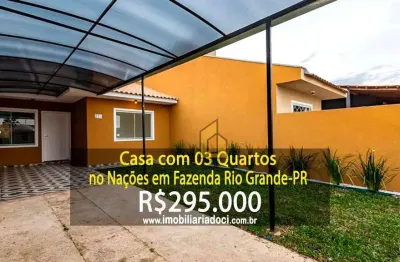 Casa com 03 quartos no nações em fazenda rio grande-pr  - a venda por r$295.000,00