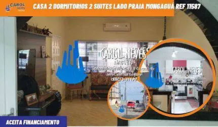 CASA 2 DORMITORIOS 2 SUITES LADO PRAIA FINANCIAMENTO BANCARIO MONGAGUA