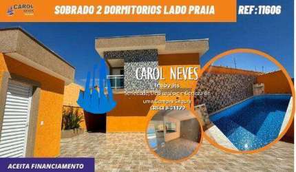 SOBRADO 2 DORMITORIOS LADO PRAIA FINANCIAMENTO CIBRATEL II ITANHAEM
