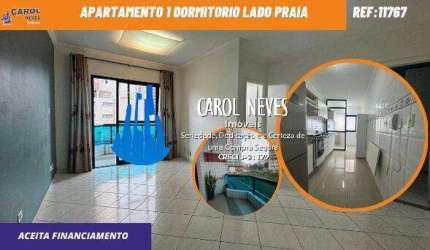 APARTAMENTO 1 DORMITORIO LADO PRAIA FINANCIAMENTO BANCARIO PRAIA GRANDE