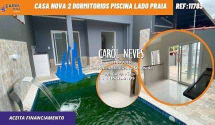 CASAS NOVAS 2 DORMITORIOS PISCINA LADO PRAIA FINANCIAMENTO MONGAGUA