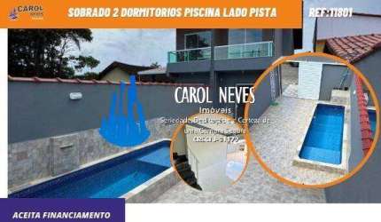 SOBRADO 2 DORMITORIOS PISCINA LADO PISTA FINANCIAMENTO BANCARIO MONGAGUA